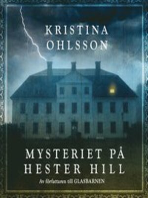 cover image of Mysteriet på Hester Hill